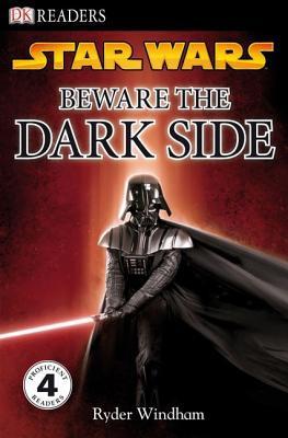 DK Readers L4: Star Wars: Beware the Dark Side