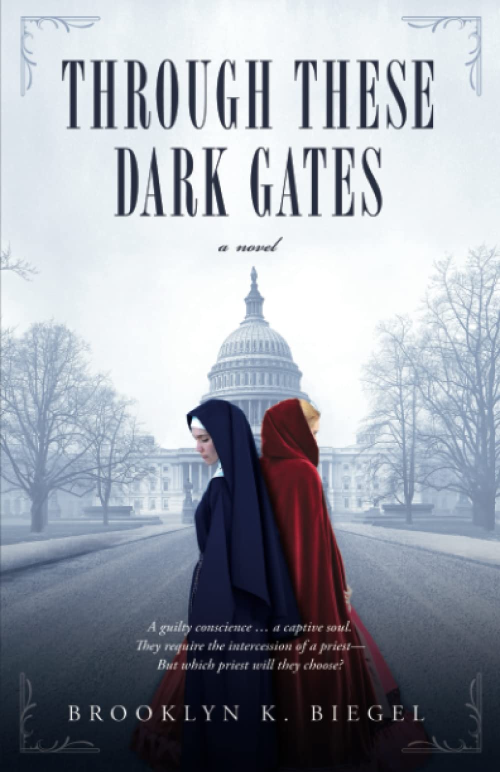 Through These Dark Gates