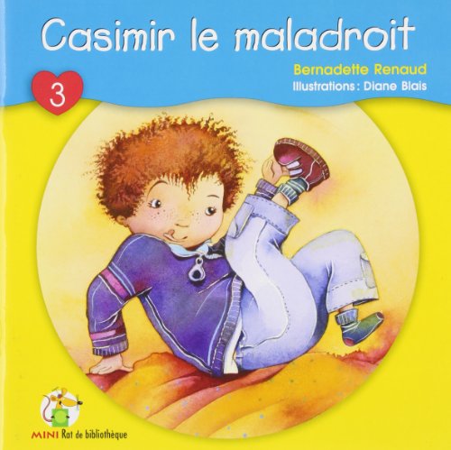 Casimir, Le Maladroit: Minirat 03 (Mini Rat de Bibliotheque)