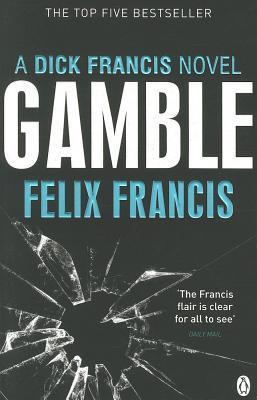 Dick Francis's Gamble