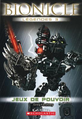 Bionicle Legendes: Jeux de Pouvoir