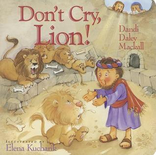 Don't Cry Lion!