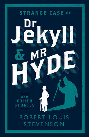 Stevenson, Robert Louis: Dr. Jekyll & Mr. Hyde