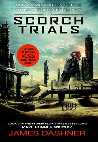The Scorch Trials Movie Tie-in Edition (Maze Runner, Book Two)