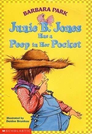 Junie B. Jones #15: Junie B. Jones Has a Peep in Her Pocket