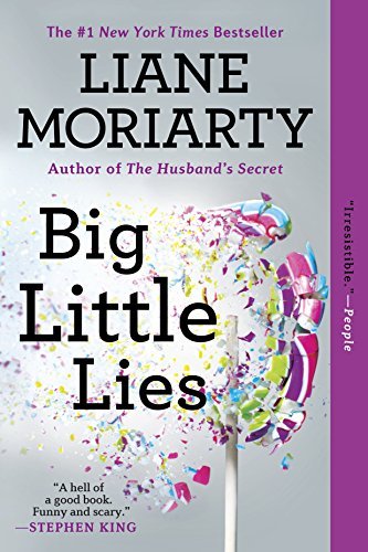 Moriarty, Liane: Big Little Lies