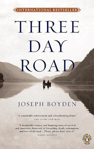 Boyden, Joseph: Three Day Road (Bird Family Trilogy)