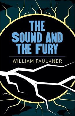 The Sound and the Fury William Faulkner