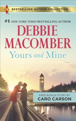 Macomber, Debbie: Yours and Mine