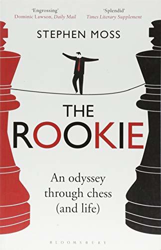 The Rookie: An Odyssey through Chess