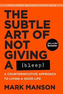 The Subtle Art of Not Giving a F*ck