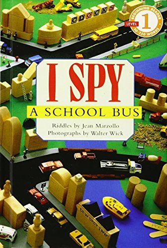 I Spy a School Bus (Scholastic Reader, Level 1)