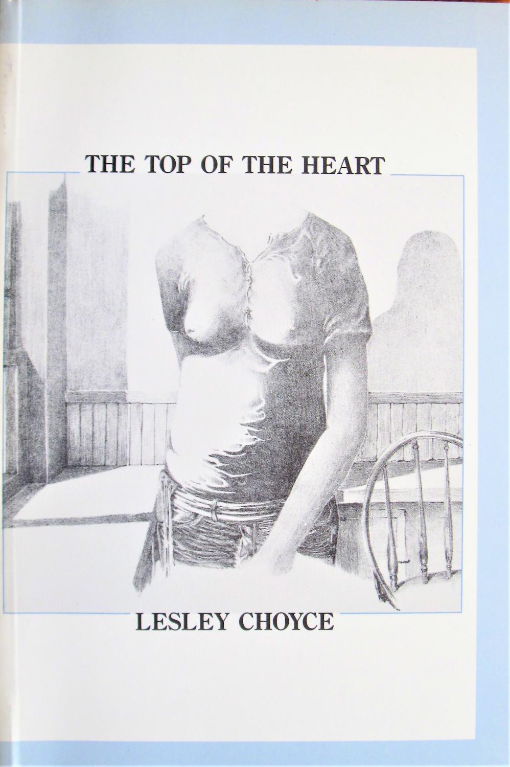 The Top of the Heart Lesley Choyce