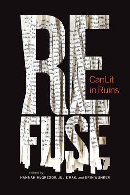 Mcgregor: Refuse: CanLit in Ruins