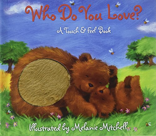 Who Do You Love? Margaret Wang , Melanie Mitchell (Illustrator)