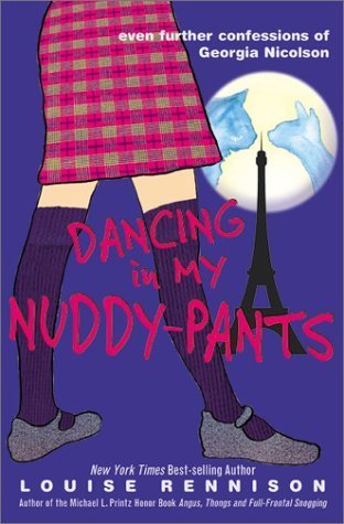 Dancing in My Nuddy-Pants Louise Rennison
