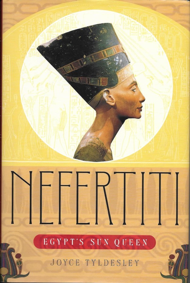 Nefertiti: Egypt's Sun Queen