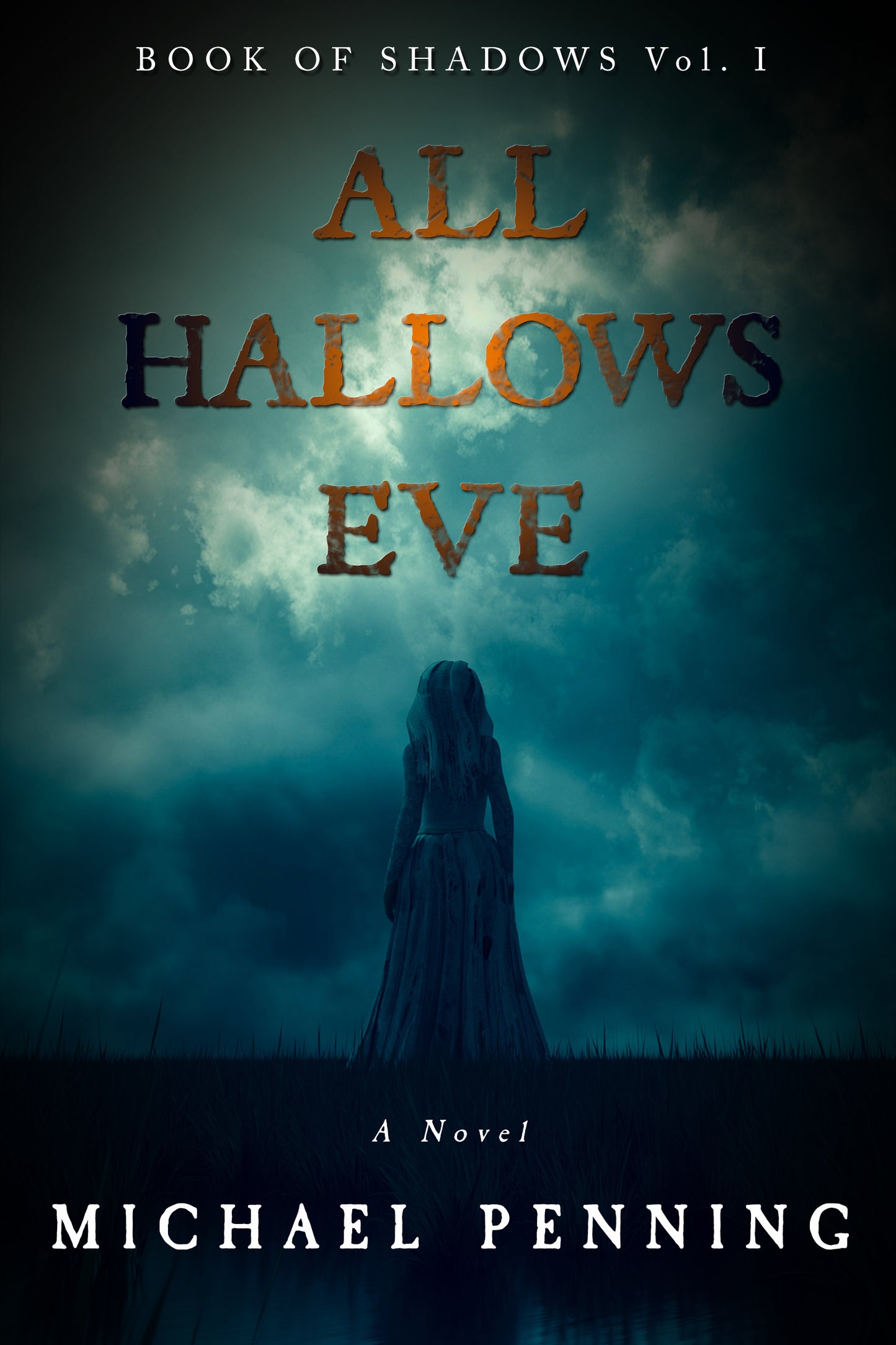 All Hallows Eve - Book Of Shadows, Book 1
