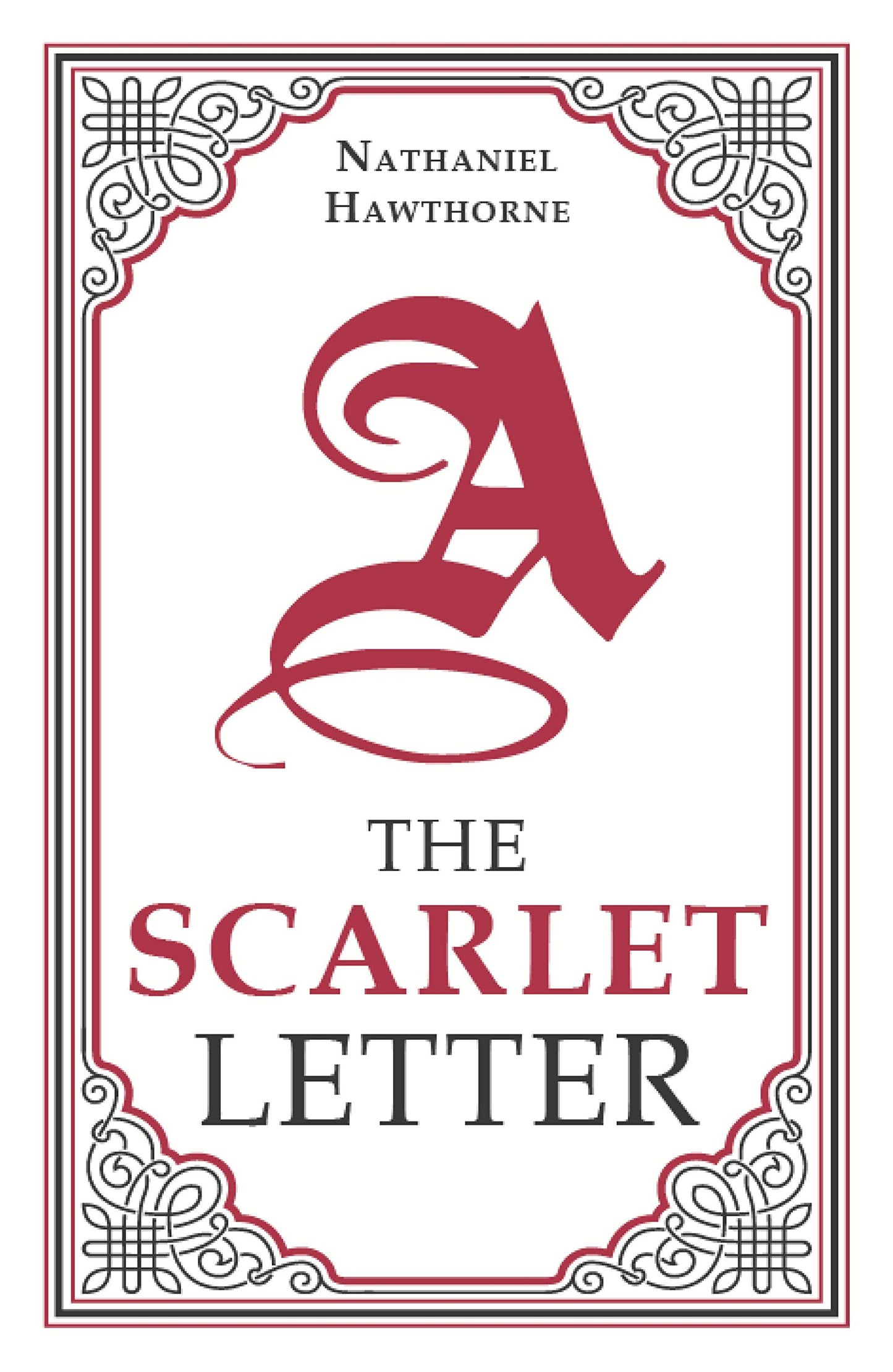 The Scarlet Letter Nathaniel Hawthorne