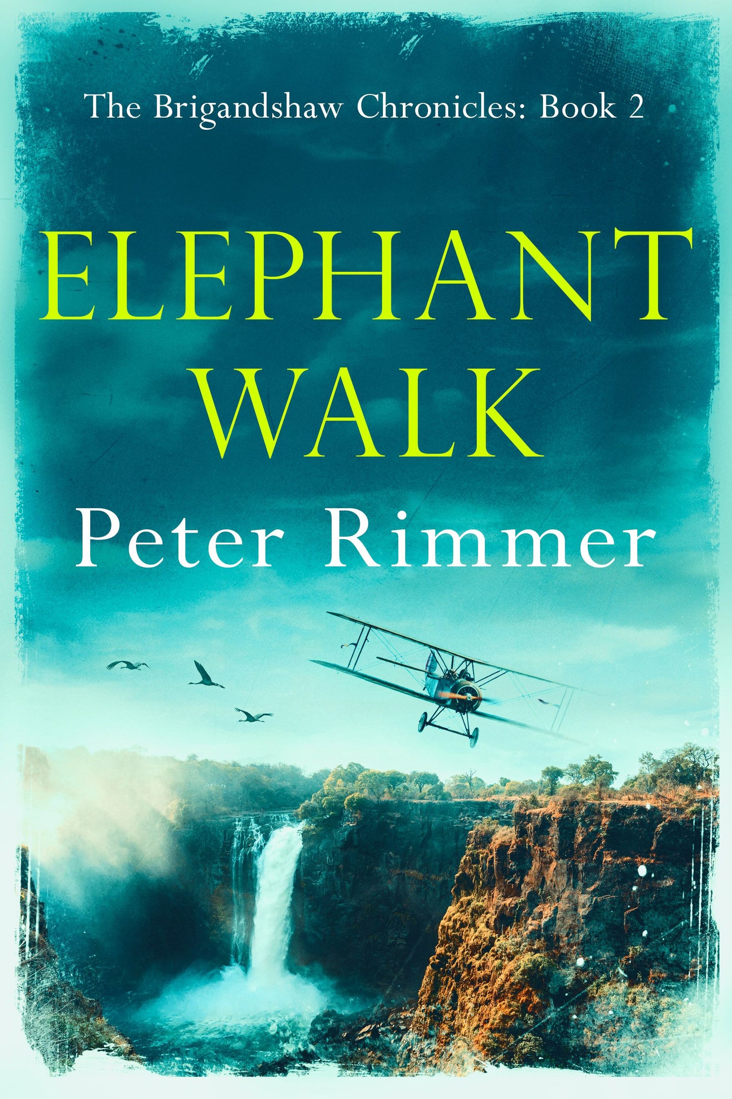 Elephant Walk: The Brigandshaw Chronicles #2