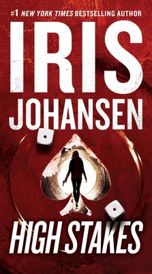 Johansen, Iris: High Stakes