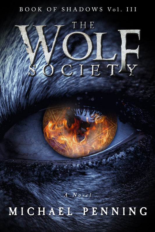 The Wolf Society - Book of Shadows, Book 3