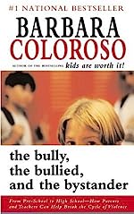 The Bully, the Bullied and the Bystander