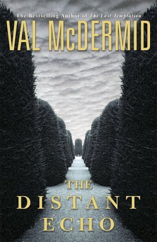 Inspector Karen Pirie #1 The Distant Echo Val McDermid