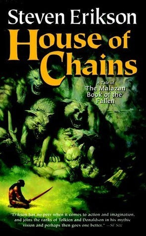 House of Chains (Malazan Book 4)