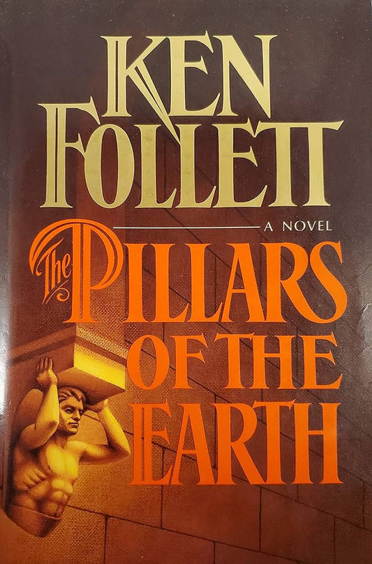 Follet, Ken: Pillars of the Earth (Kingsbridge #1)