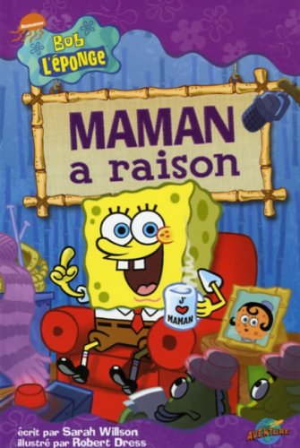 Maman a raison