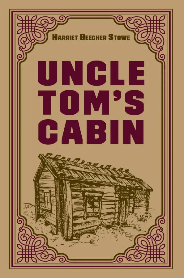 Uncle Tom's Cabin