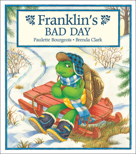 Franklin`s Bad Day