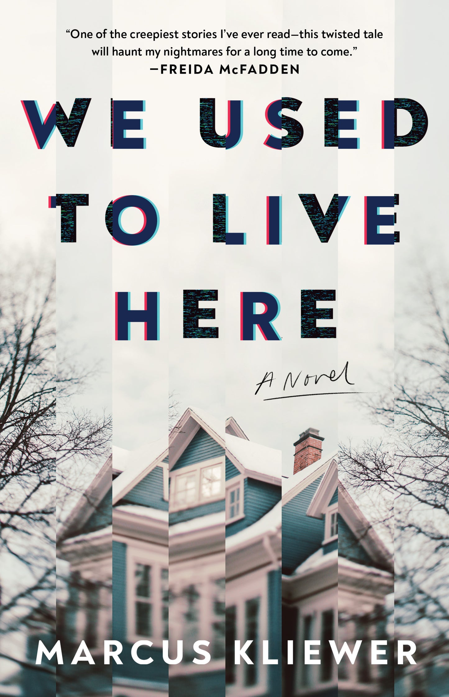 We Used to Live Here