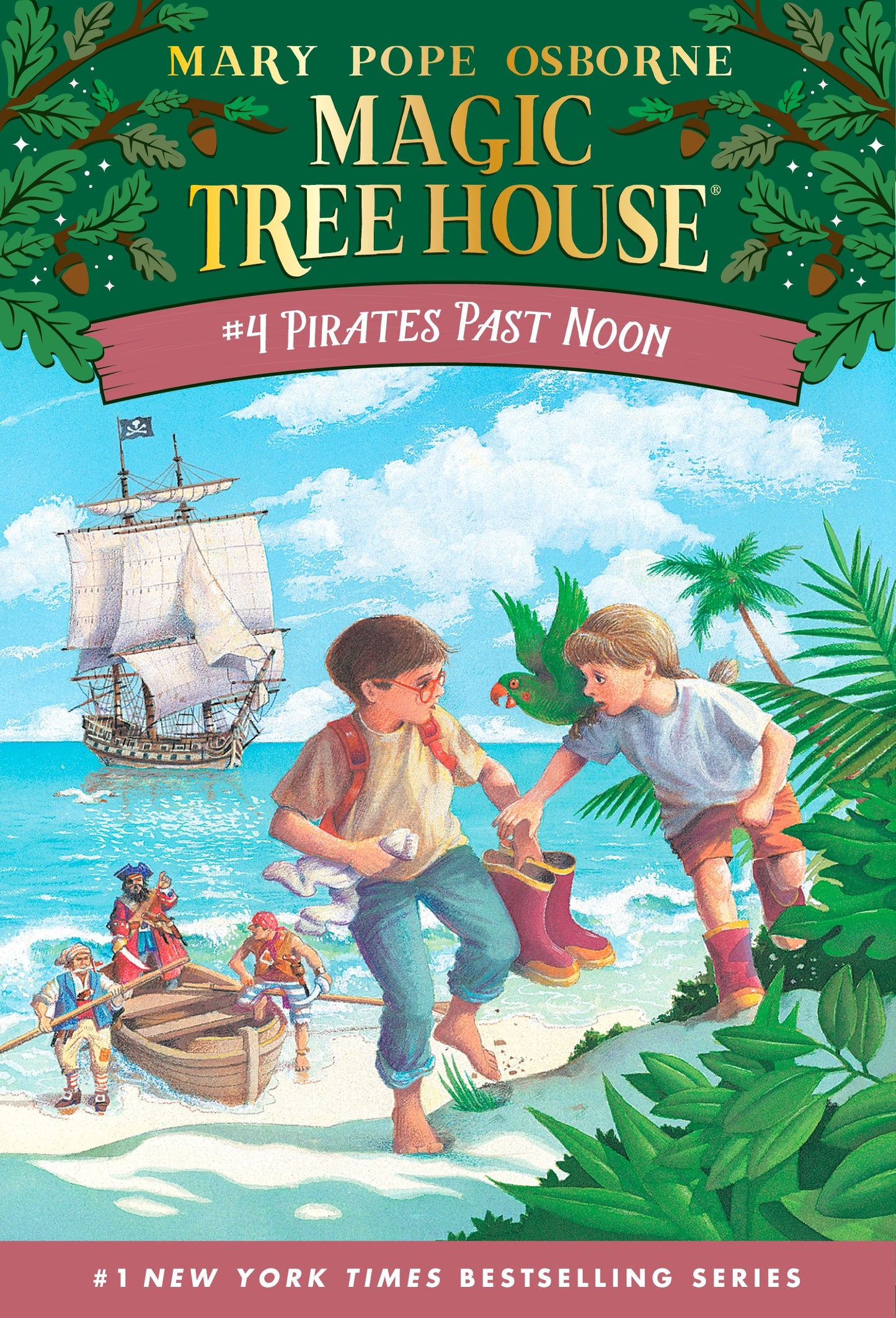 Magic Treehouse: Pirates Past Noon #4