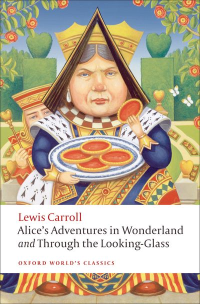 Alice's Adventures in Wonderland and Through the Looking Glass