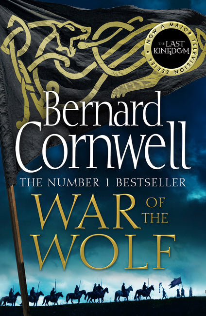 War of the Wolf (The Last Kingdom Series, Book 11)