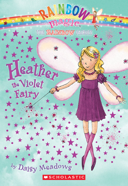 Heather the Violet Fairy (The Rainbow Fairies #7)