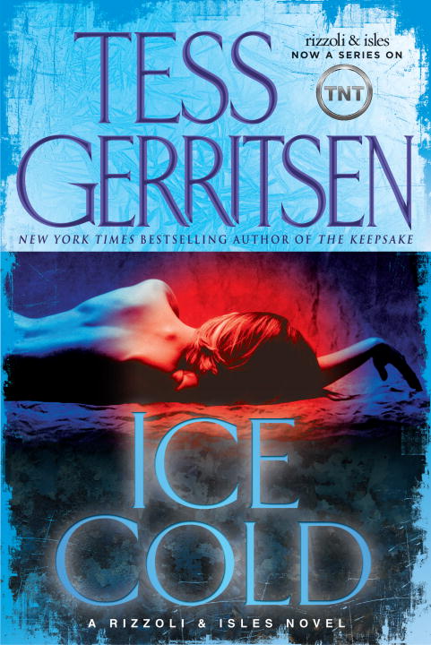 Ice Cold: A Rizzoli & Isles Novel