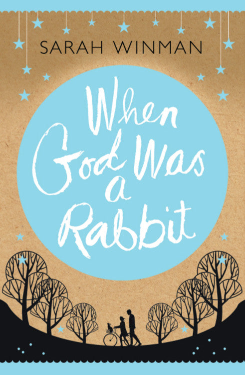When God was a Rabbit
