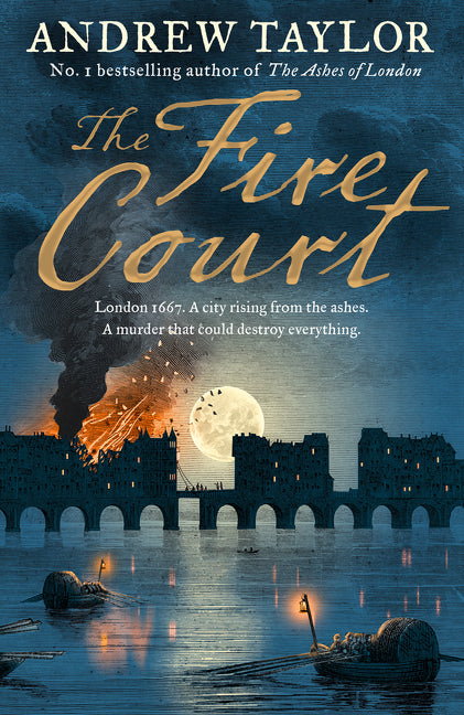 The Fire Court (James Marwood & Cat Lovett, Book 2)