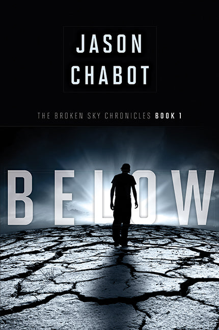 Broken Sky Chronicles #1: Below