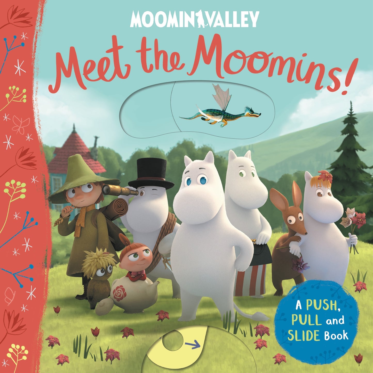Meet the Moomins: A Push, Pull and Slide Book