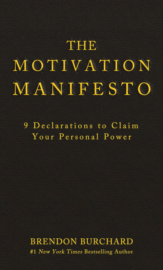 The Motivation Manifesto