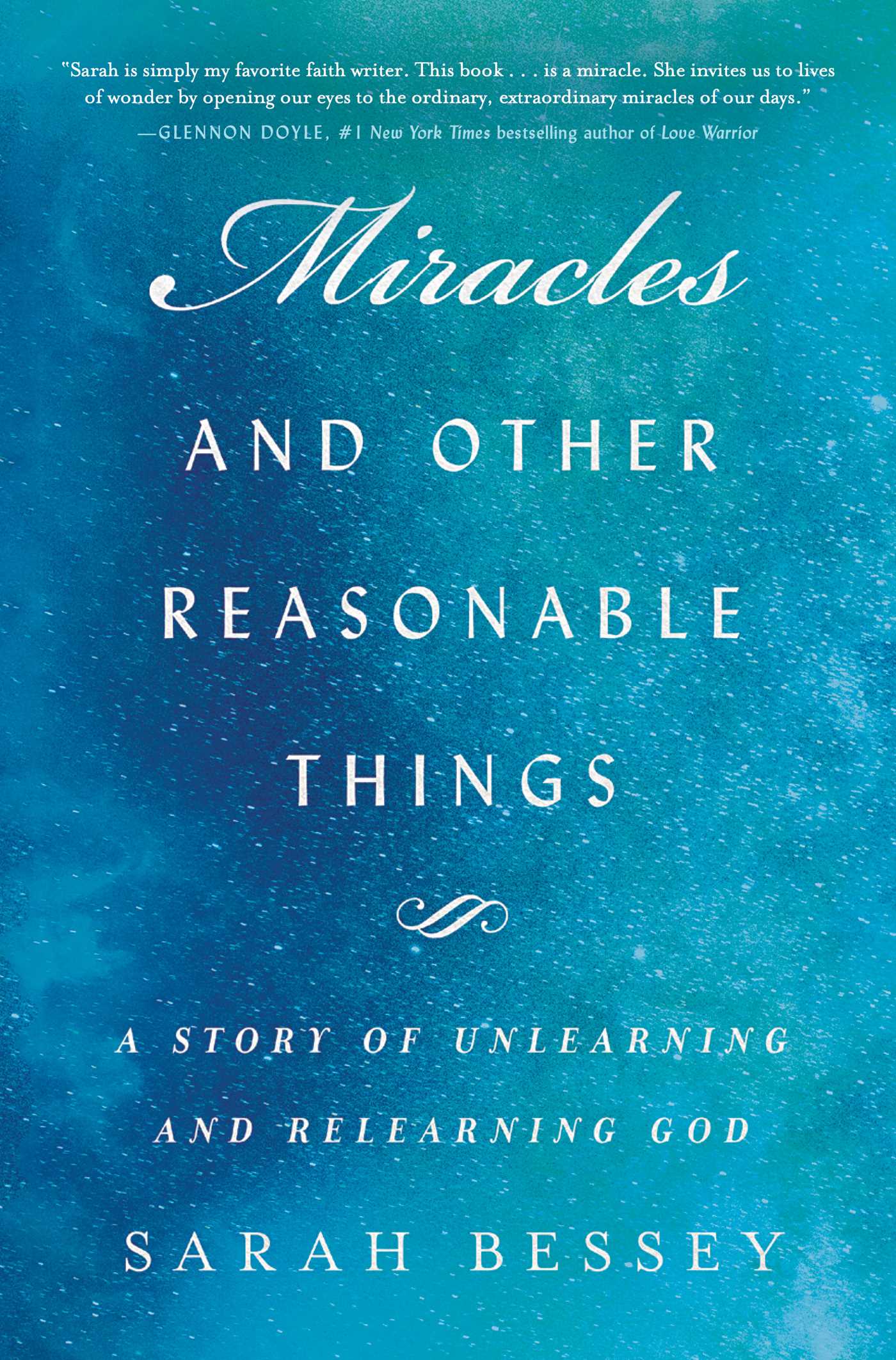 Miracles and Other Reasonable Things