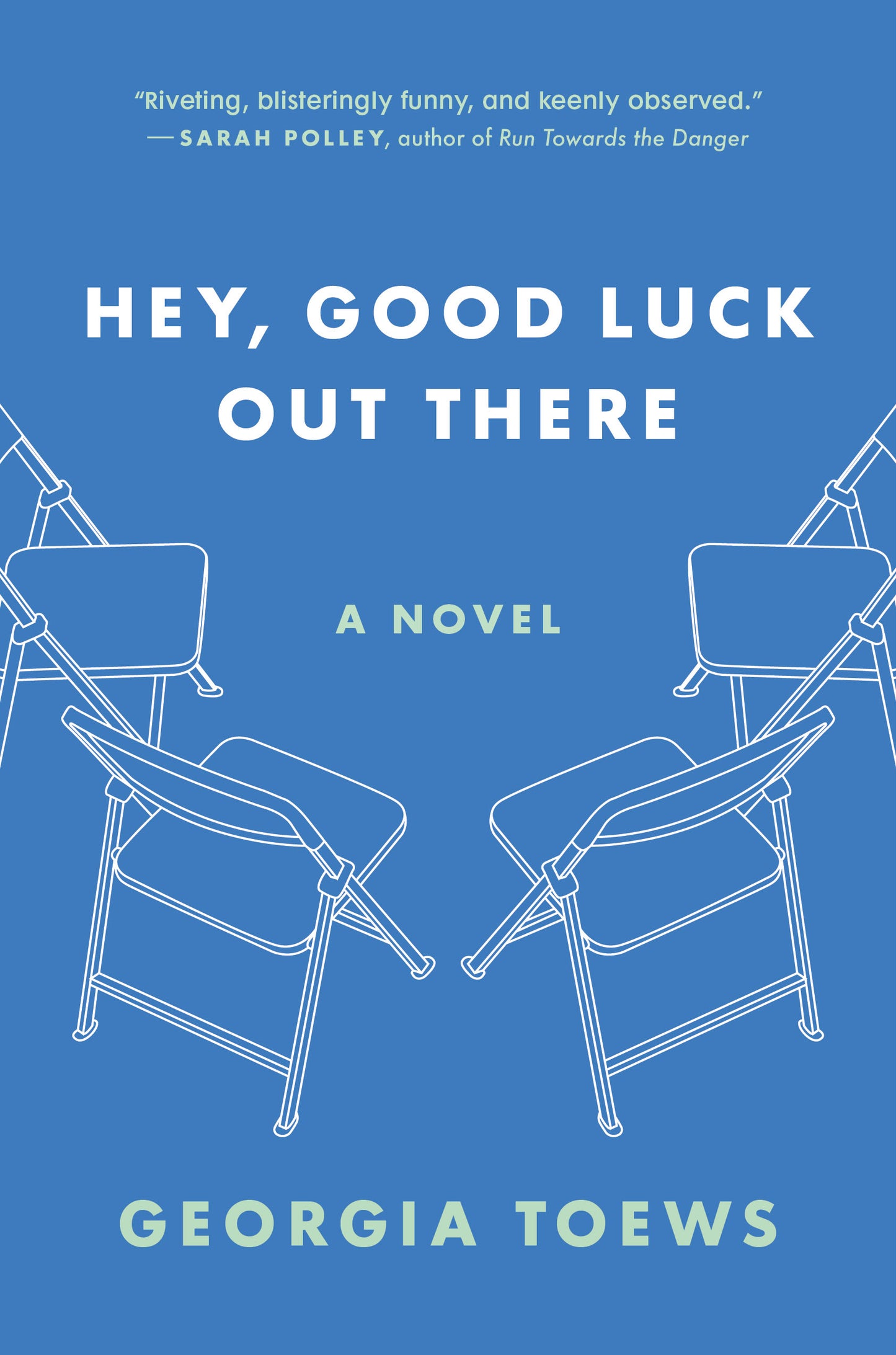 Hey, Good Luck Out There