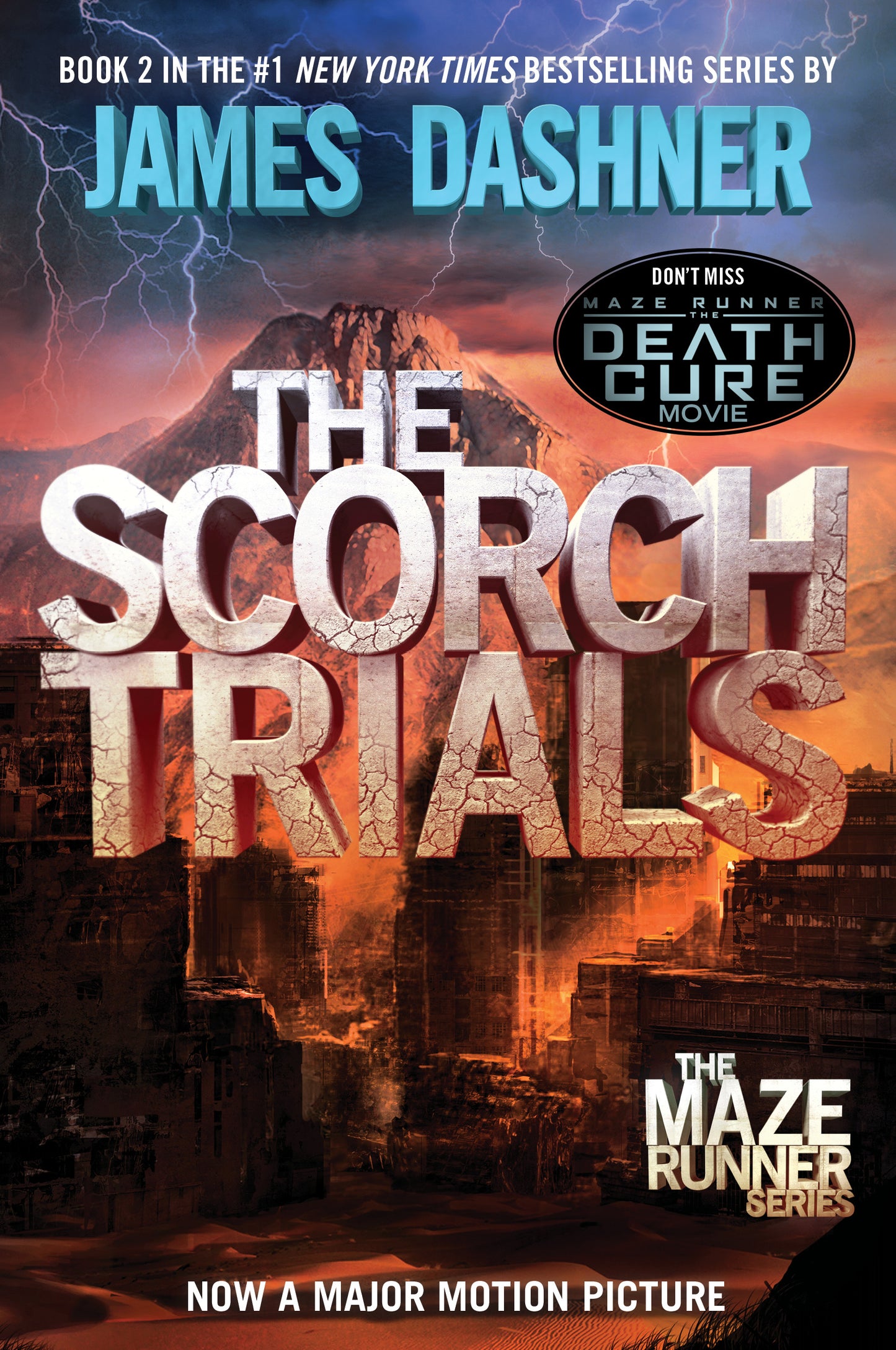 The Scorch Trials Movie Tie-in Edition (Maze Runner, Book Two)