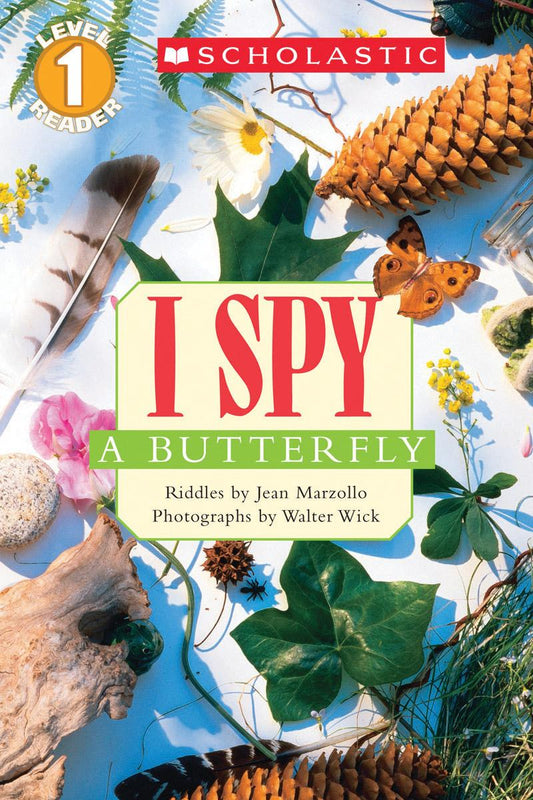 I Spy a Butterfly (Scholastic Reader, Level 1)