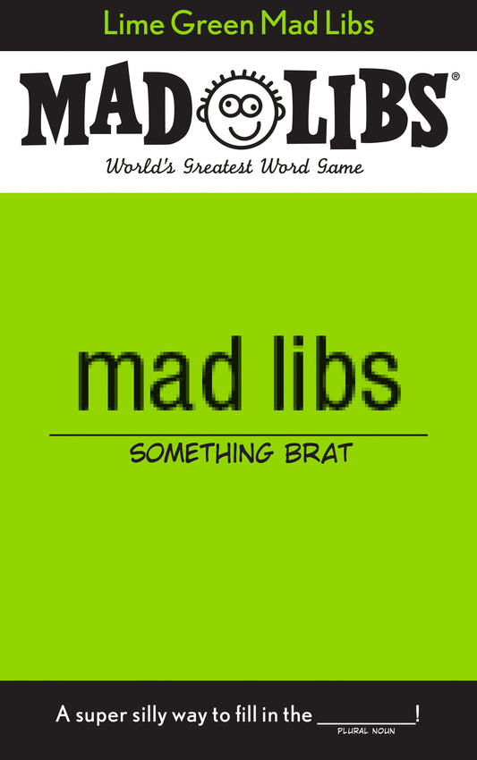 Lime Green Mad Libs