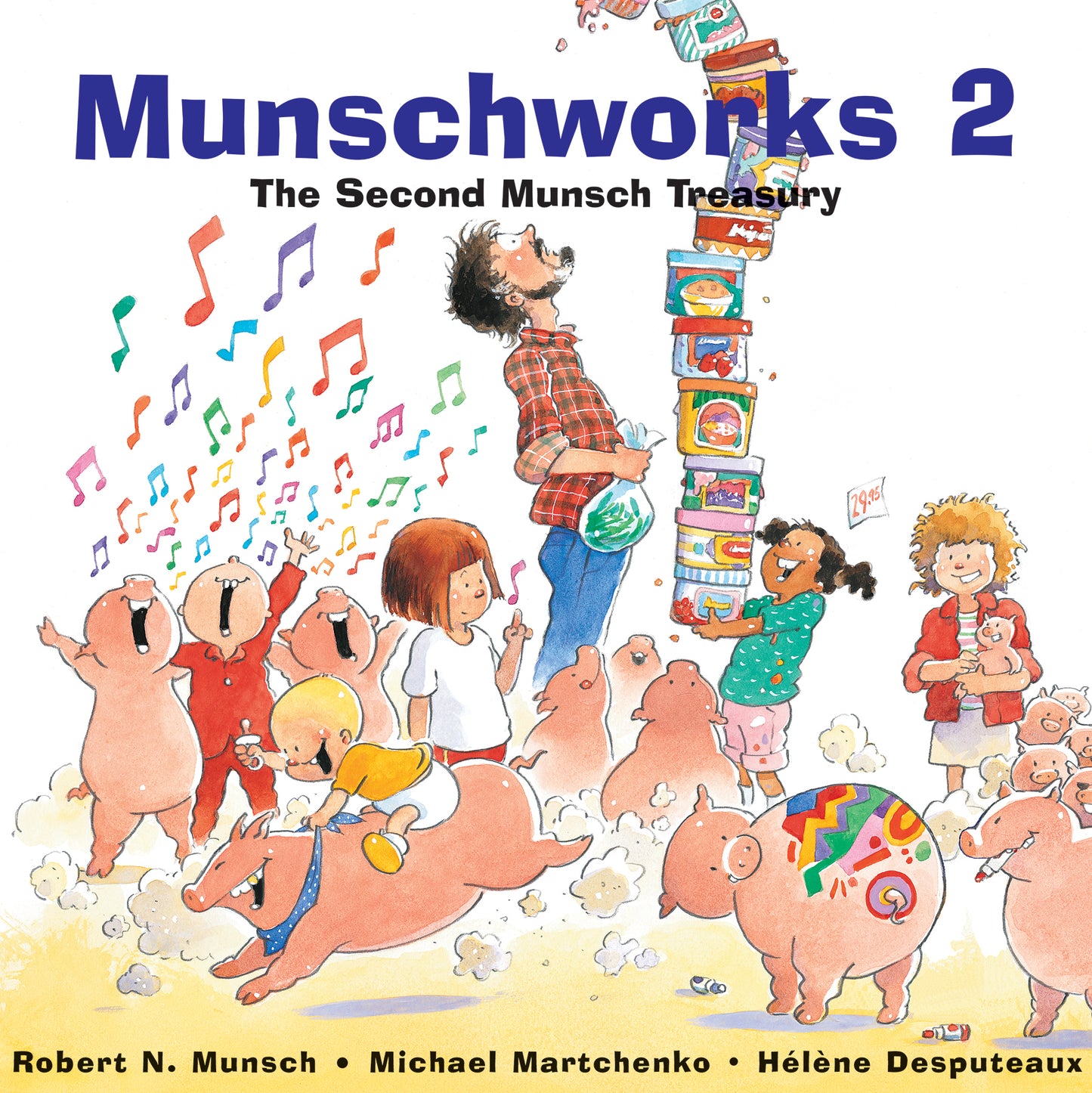 Munschworks 2: The Second Munsch Treasury
